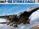     - Boeing F-15E Strike Eagle w/Bunker Buster (Tamiya)