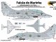   &quot;Falc?o do Marinha&quot; (Brazilian Navy AF-1 and AF-1A - both based on A-4M Skyhawk airframe) (Vixen)