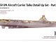    IJN Aircraft Carrier Taiho Detail Up Parts Set A (Very Fire)