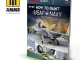    How To Paint USAF Navy Grey Fighters Solution Book (Multilingual) (Ammo Mig)